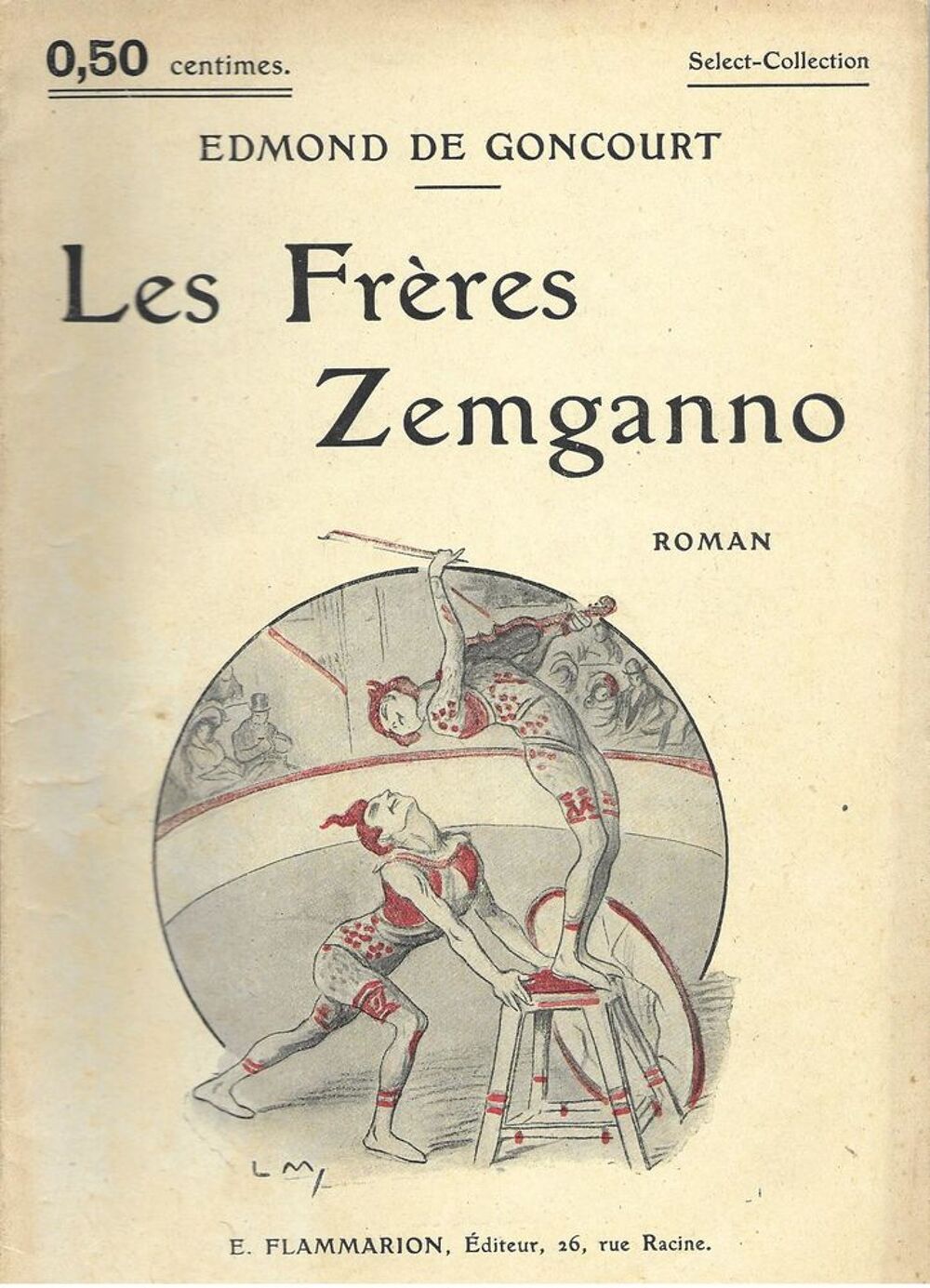 livre , Les Fr&egrave;res Zemganno de Edmond de Goncourt Livres et BD