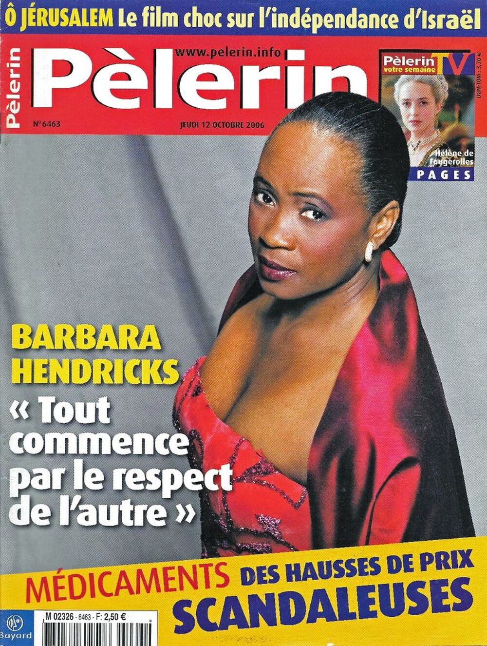 LE PELERIN Magazine n&deg;6463 2006 Barbara HENDRICKS Livres et BD