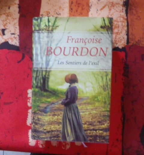 ROMAN LES SENTIERS DE L'EXIL de Françoise BOURDON 4 Bubry (56)