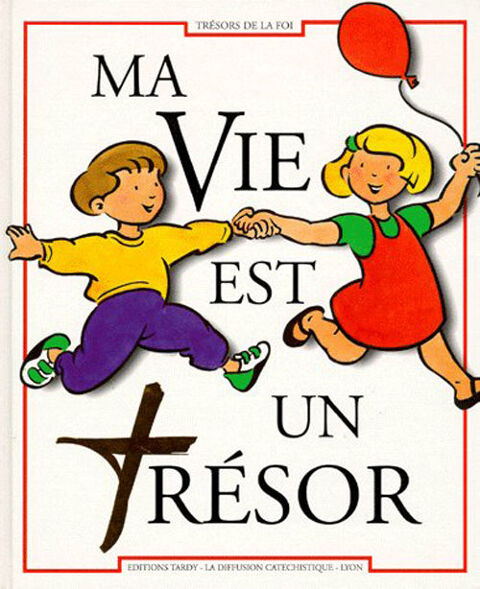 Ma vie est un trsor ; CE1 ; livre de l'enfant 2 Aix-les-Bains (73)