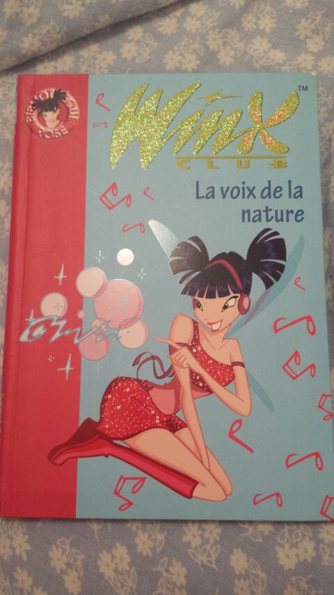 LIVRE 4 LA VOIX DE LA NATURE N� 1534
WINX CLUB 3 Triel-sur-Seine (78)