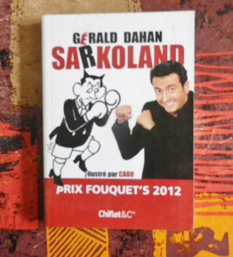 SARKOLAND par G�rald DAHAN illustr� par CABU 8 Attainville (95)