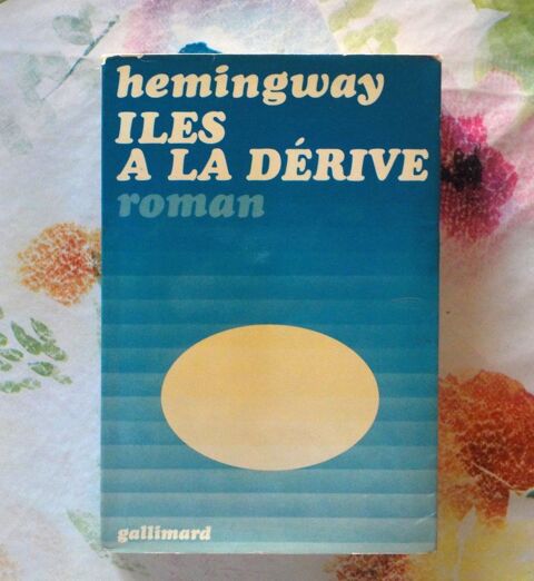 ILES A LA DERIVE de Ernest HEMINGWAY Ed. Gallimard 1951 3 Bubry (56)