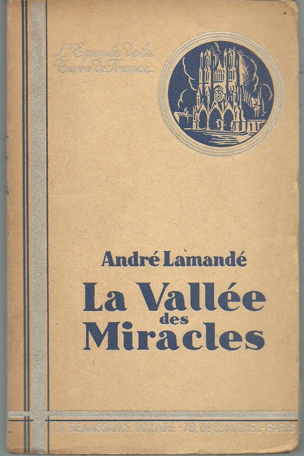 Andr&eacute; LAMANDE La vall&eacute;e des miracles Livres et BD
