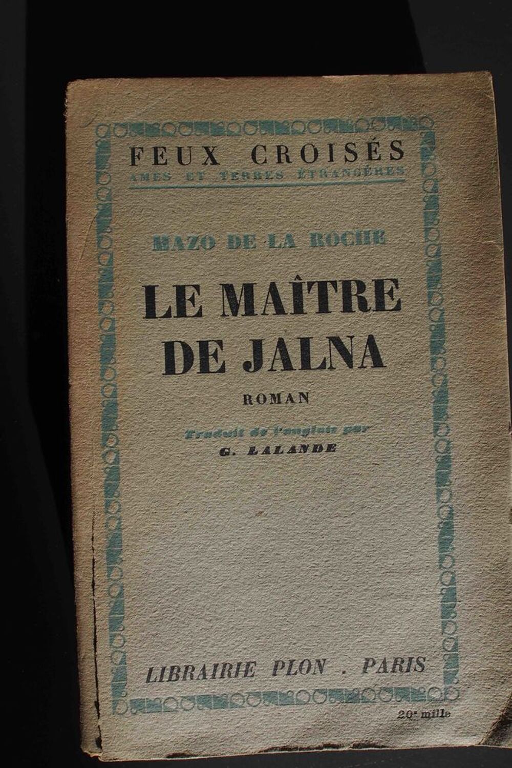 Le maitre de Jalna - Mazo de la Roche,
Livres et BD