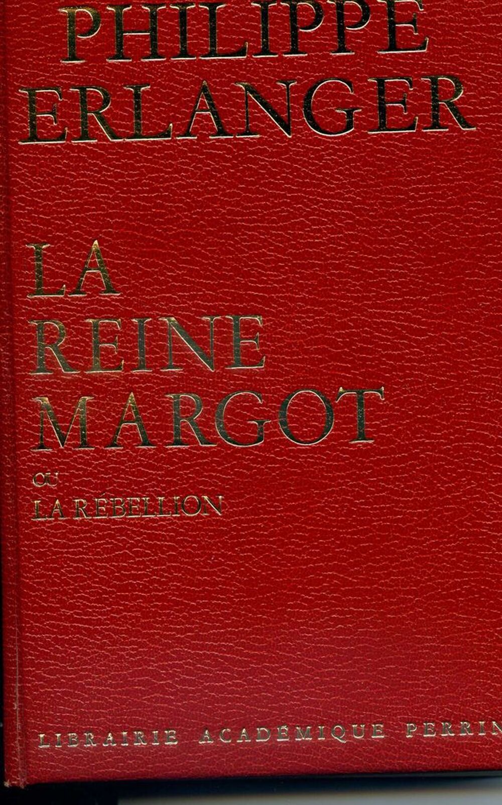 La Reine Margot ou la r&eacute;bellion Livres et BD