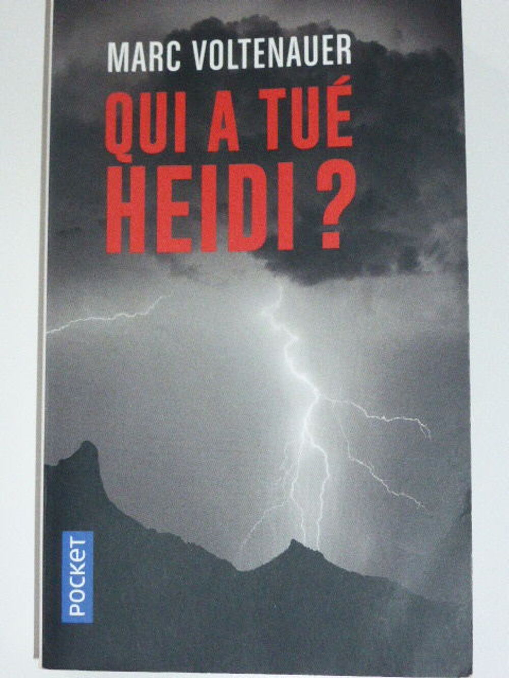 Qui a tu&eacute; Heidi Marc Voltenauer pocket Livres et BD