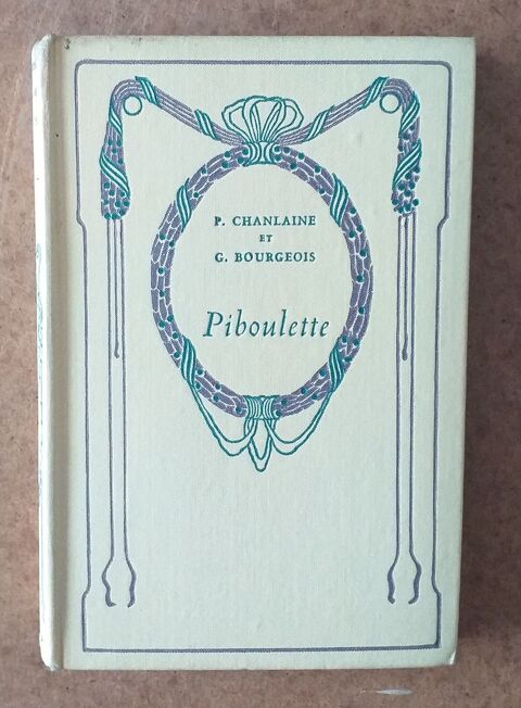  P CHANLAINE / G BOURGEOIS : Piboulette  8 Montauban (82)