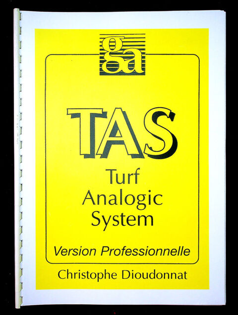 M�thode de TURF : T.A.S. Version Professionnelle Dioudonnat 65 Gravelines (59)