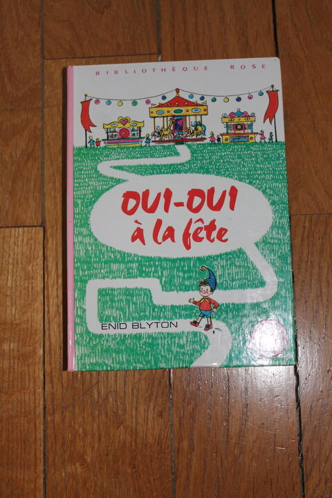 LIVRE ENFANT OUI OUI  A LA FETE 4 Dijon (21)