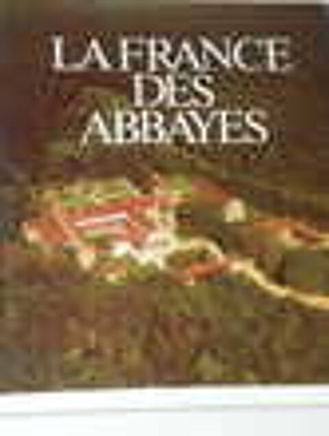 LA FRANCE DES ABBAYES Livres et BD