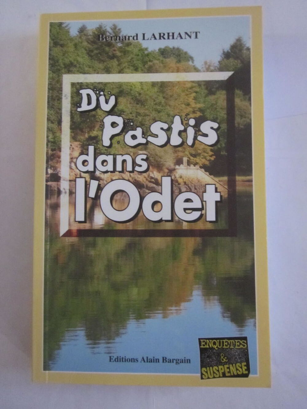 DU PASTIS DANS L ODET policier BRETON BARGAIN Livres et BD