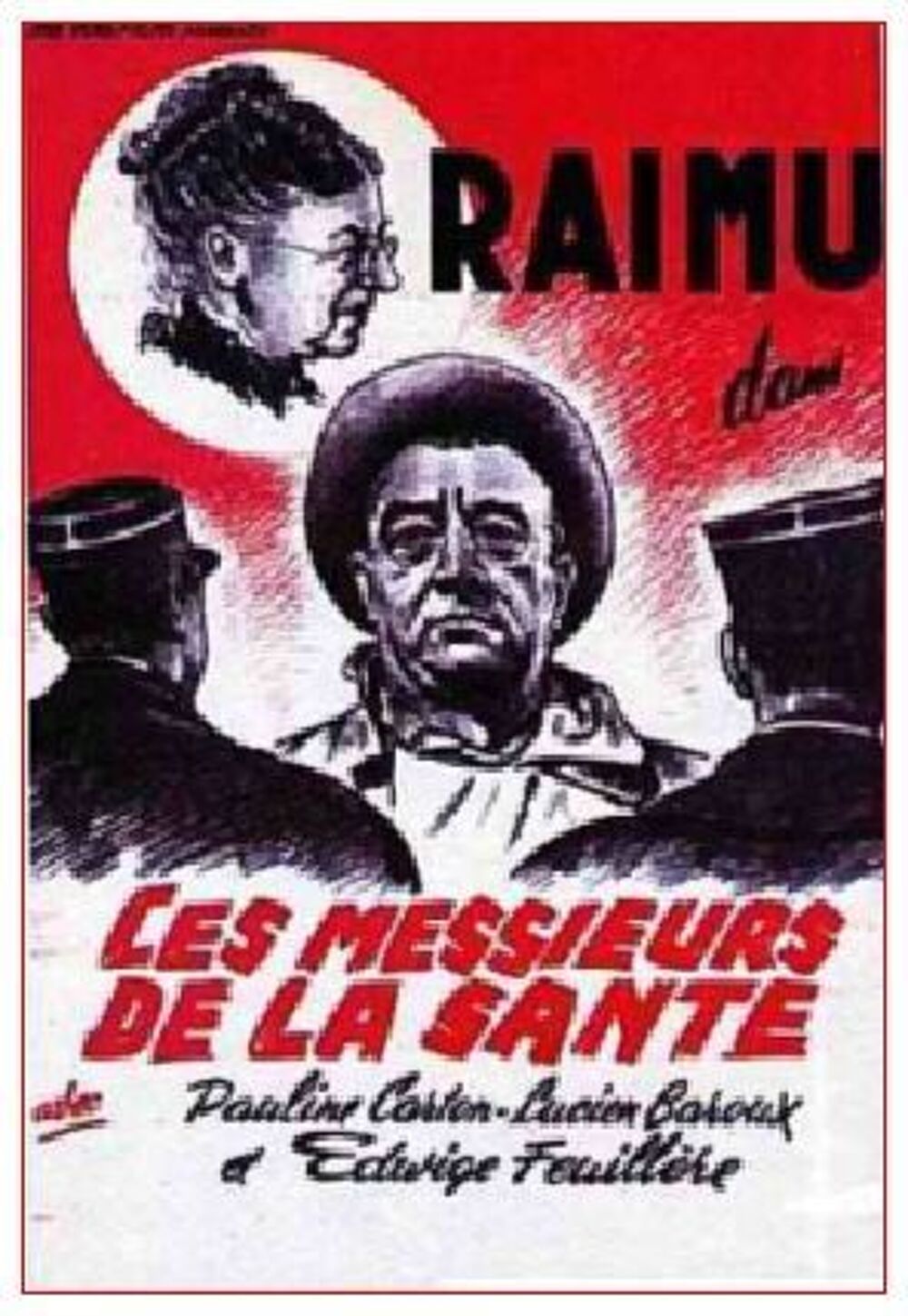 CES MESSIEURS DE LA SANTE film avec raimu DVD et blu-ray