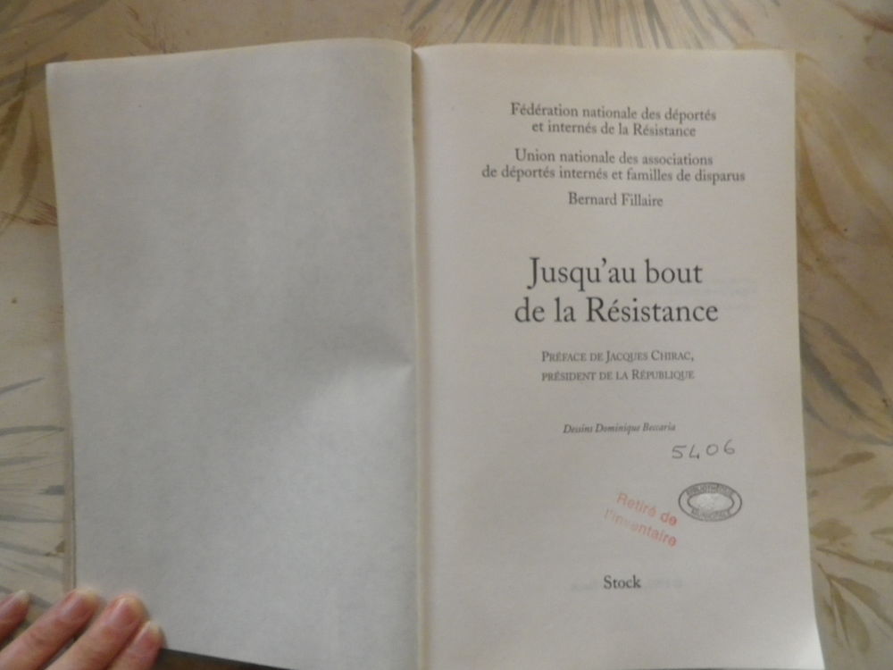 JUSQU'AU BOUT DE LA RESISTANCE par Bernard FILLAIRE Ed Stock Livres et BD