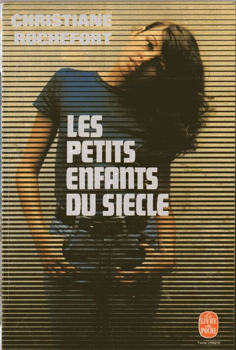 Les petits enfants du siècle - Christiane Rochefort 2 Cabestany (66)