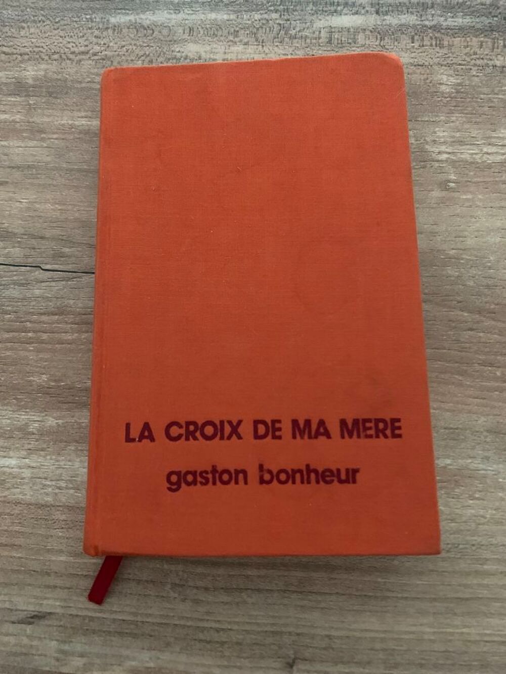 Livre " La croix de ma m&egrave;re " - Gaston Livres et BD