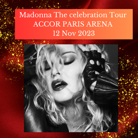 2 Billets Platinum Madonna Paris 12Nov 2023 40 Limoges (87)