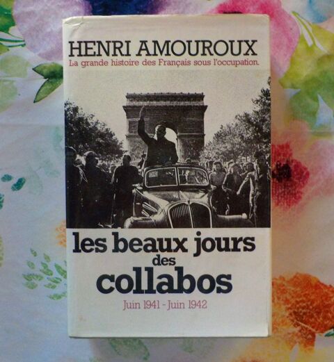 LA GRANDE HISTOIRE DES FRANCAIS SOUS L'OCCUPATION T3 LES BEA Bubry (56)