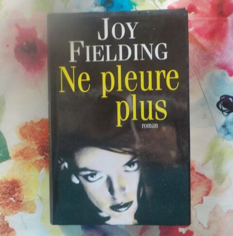 NE PLEURE PLUS de Joy FIELDING Ed. France Loisirs 2 Bubry (56)
