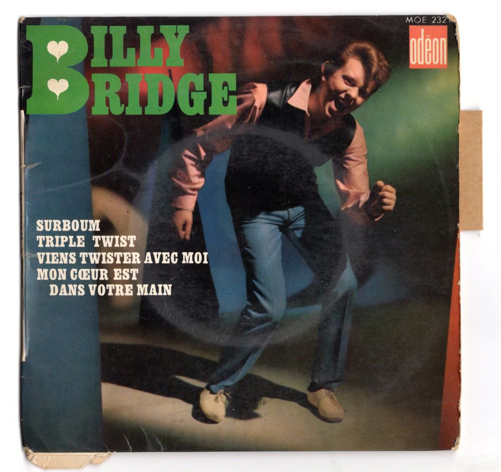 EP Billy BRIDGE : Surboum - 1er EP Odeon MOE 2321 - 1962 CD et vinyles