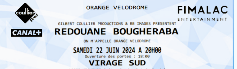 Spectacle Redouane Bougheraba Orange V&eacute;lodrome 22/06 Billetterie