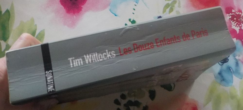 LES DOUZE ENFANTS DE PARIS de Tim WILLOCKS Ed. Sonatine Livres et BD
