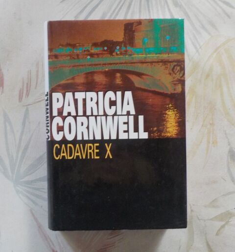 CADAVRE X de Patricia CORNWELL Ed. France Loisirs 3 Bubry (56)