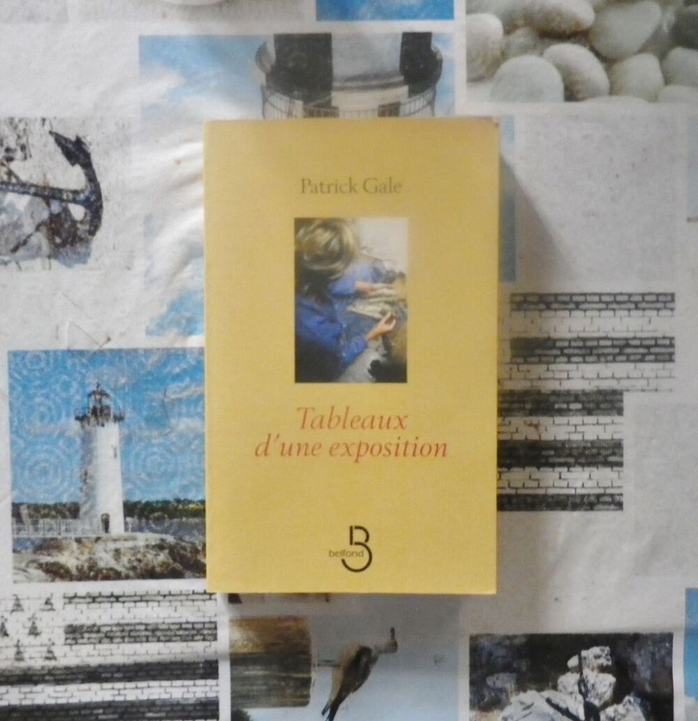 TABLEAUX D'UNE EXPOSITION de Patrick GALE Ed.Belfond Livres et BD