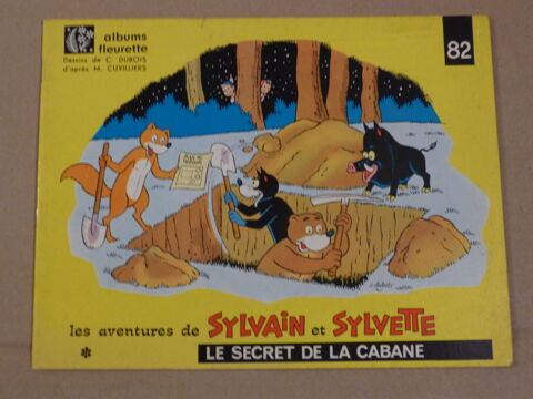 BD SYLVAIN ET SYLVETTE N� 82 LE SECRET DE LA CABANE 6 Brest (29)