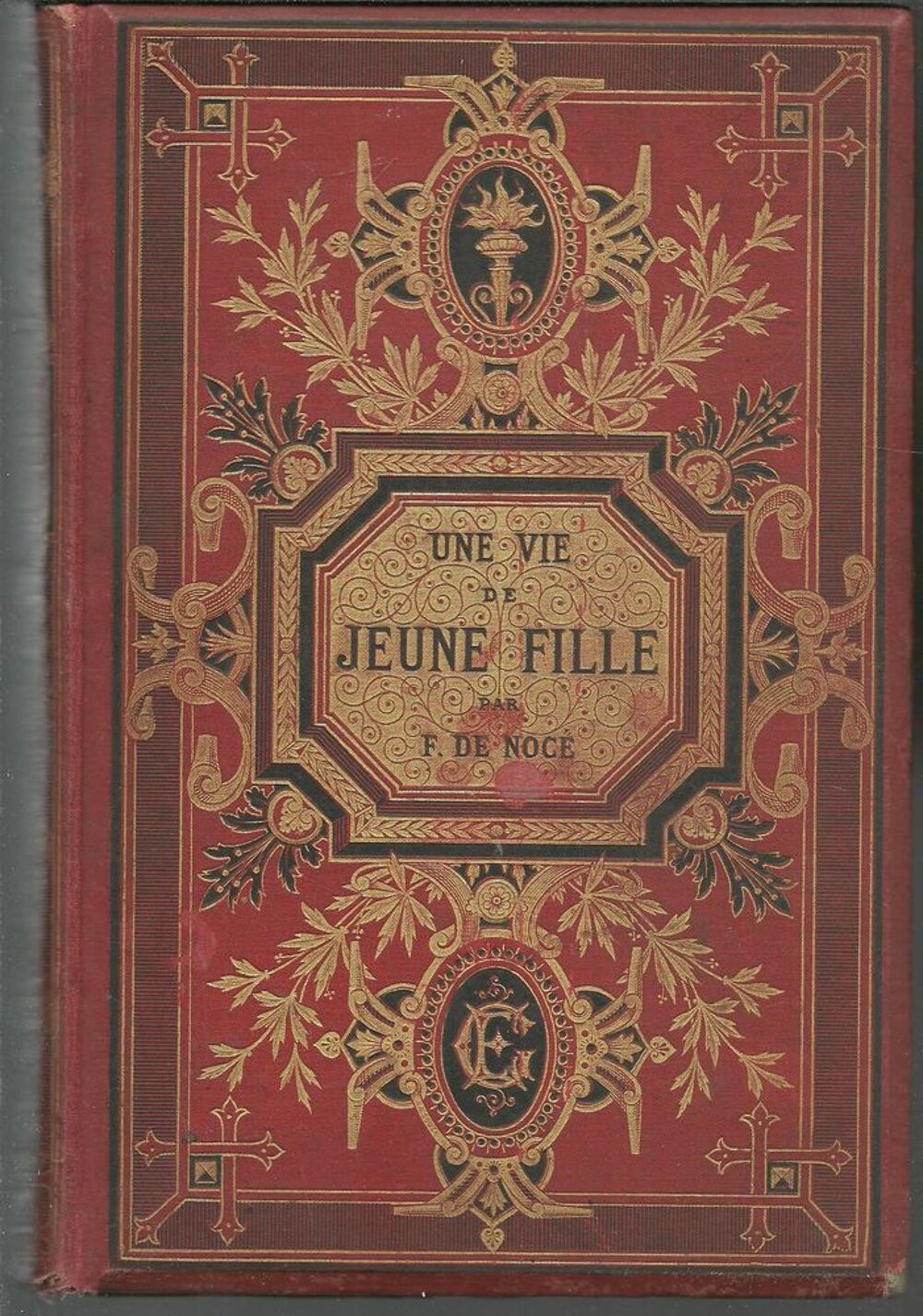 F de NOCE Une vie de jeune fille Librairie THEODORE LEFEVRE 
