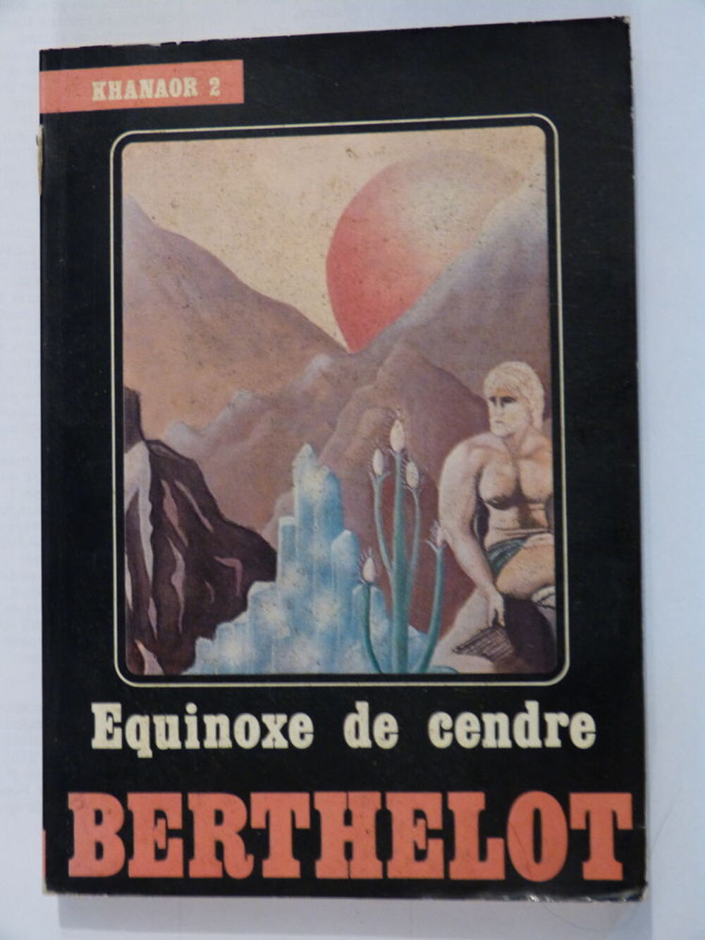 KHANAOR 2 EQUINOXE DE CENDRE --- SCIENCE FICTION Livres et BD