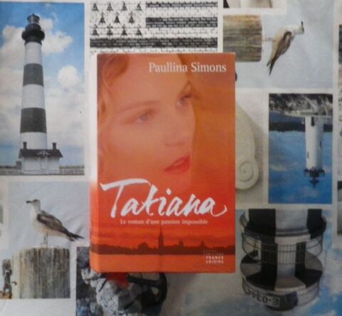 TATIANA Le roman d'une passion impossible de Paullina SIMONS 3 Bubry (56)