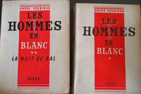 Les hommes en blanc André Soubiran, 15 Rennes (35)
