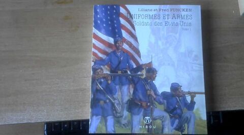 uniformes et armes soldats des états - unis  tome 1 Bonneuil-sur-Marne (94)