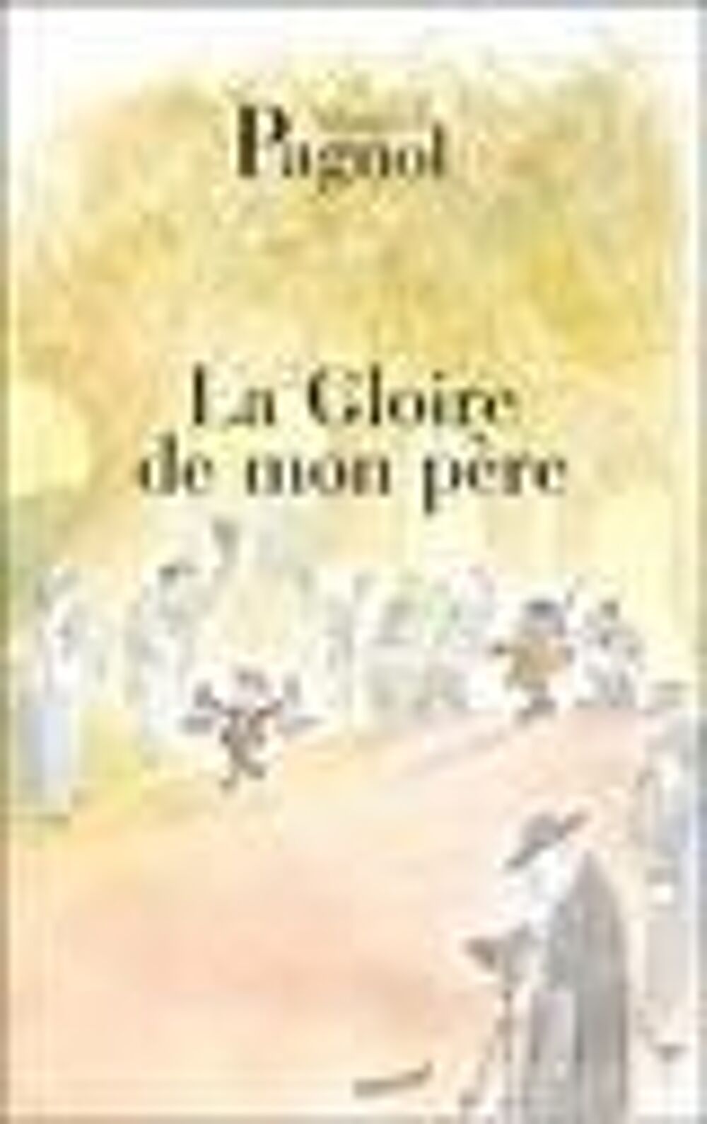La gloire de mon p&egrave;re Livres et BD