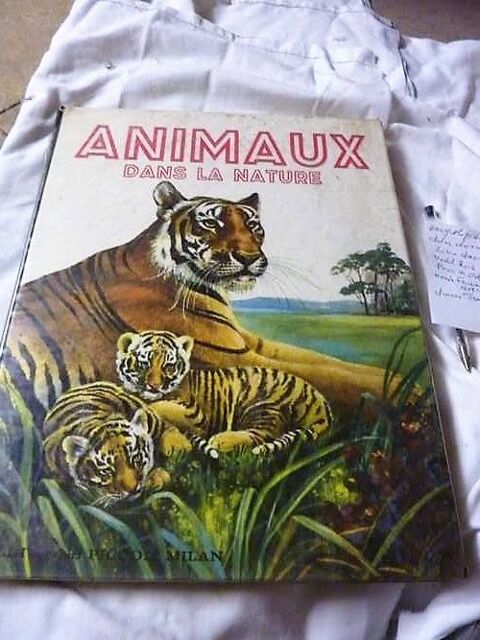 Livre Broché 
Les animaux dans la nature 15 Saint-Médard-en-Jalles (33)