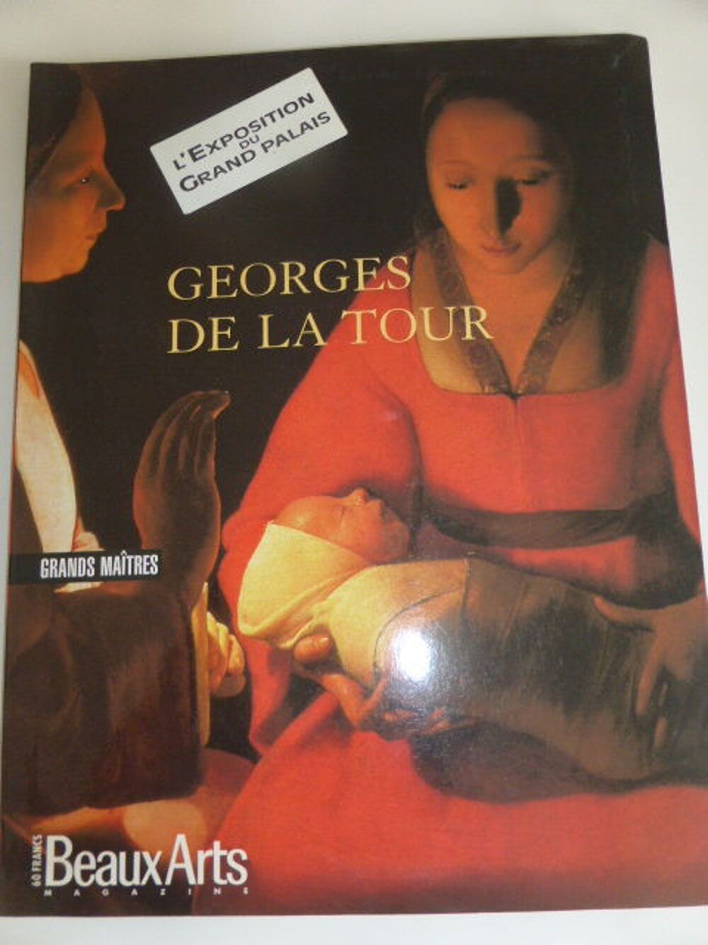 Beaux Arts Magazine Hors s&eacute;rie Georges de la Tour 