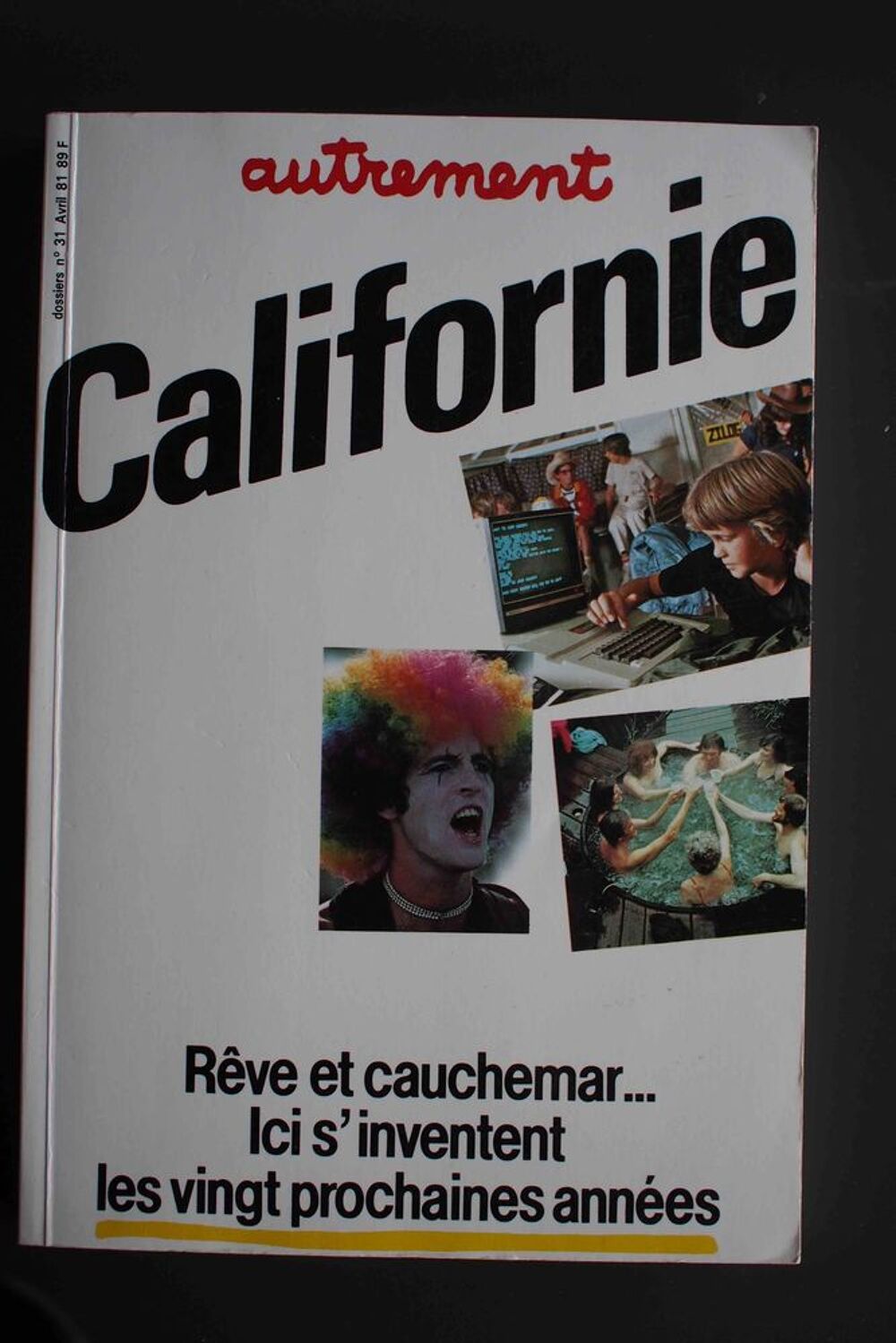 CALIFORNIE - Autrement N&deg;31 Livres et BD