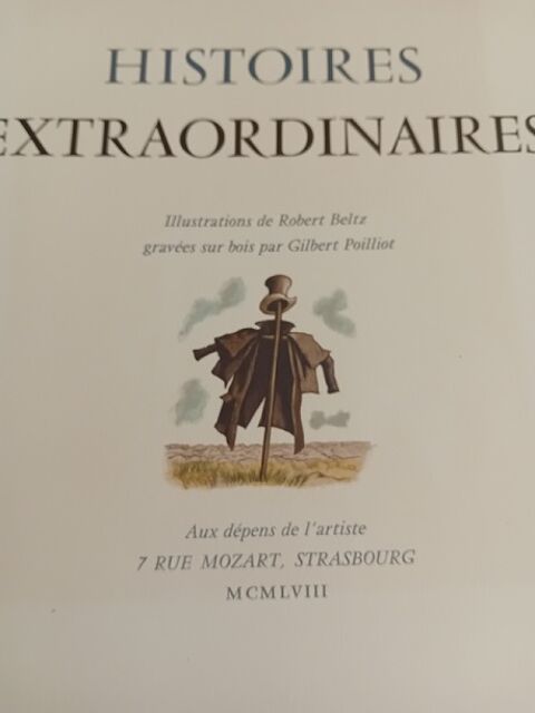 ROBERT BELTZ - HISTOIRES EXTRAORDINAIRES Ex. 264/280 1958. 420 Lochwiller (67)