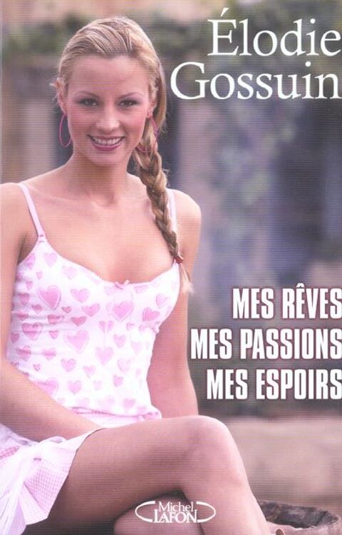 Elodie GOSSUIN Mes rêves mes passions mes espoirs 5 Montauban (82)