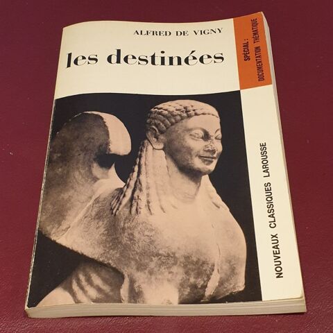 Les destines Alfred de Vigny Nouveaux Classiques Larousse 15 Antony (92)