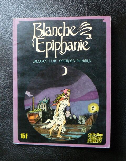 Blanche Epiphanie - LOB - PICHARD - l'cho des savanes -1980 7 Argenteuil (95)