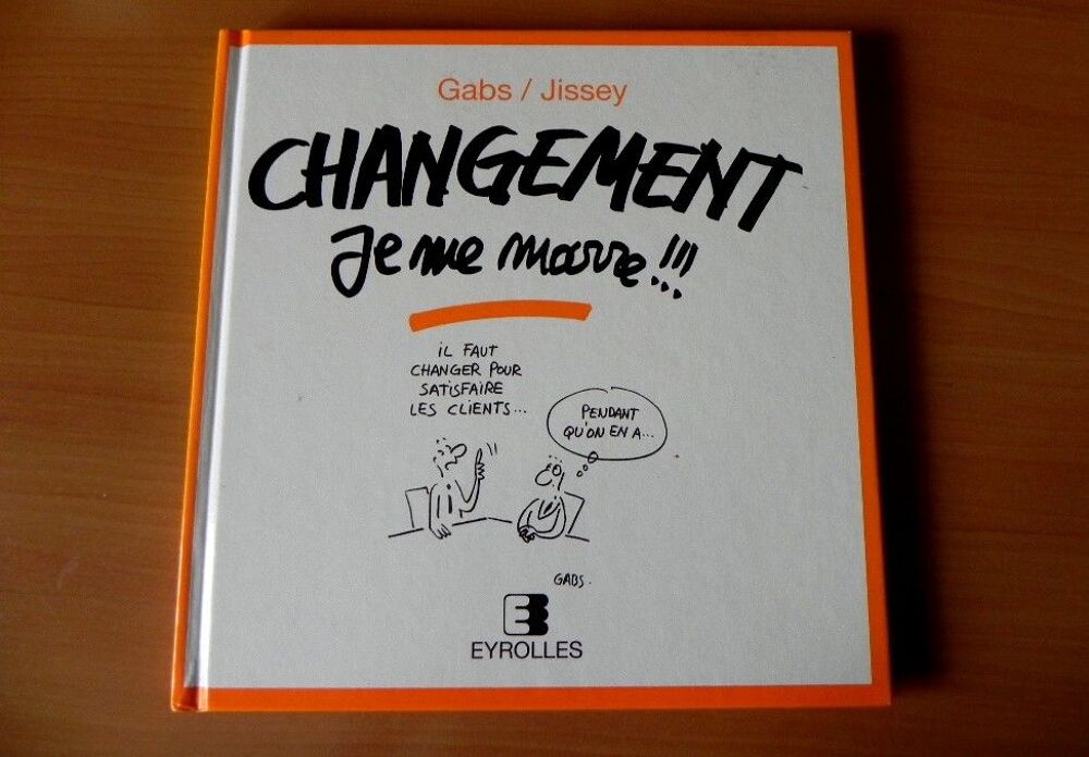 CHANGEMENT Je me marre - de GAPS et JISSEY Livres et BD