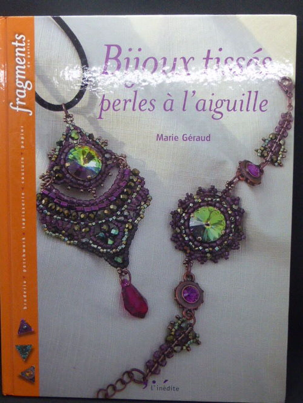 Bijoux tiss&eacute;s perles &agrave; l'aiguille Marie G&eacute;raud Livres et BD