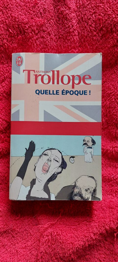 livre Quelle poque d'Anthony Trollope 3 Paris 12 (75)