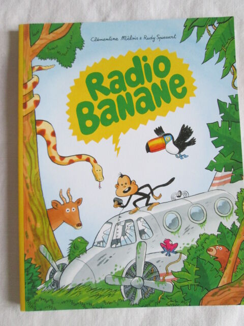 Livre illustr enfant - Radio Banane - C. Mlois R.Spiessert 9 Chauriat (63)