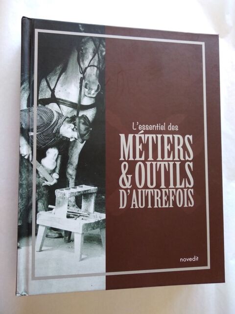 L'ESSENTIEL DES METIERS ET OUTILS D'AUTREFOIS 10 Wasquehal (59)