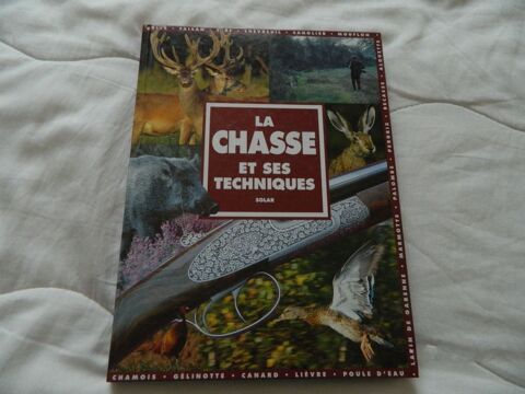 Livre la Chasse et ses techniques par Jean Berton 3 Villiers (86)
