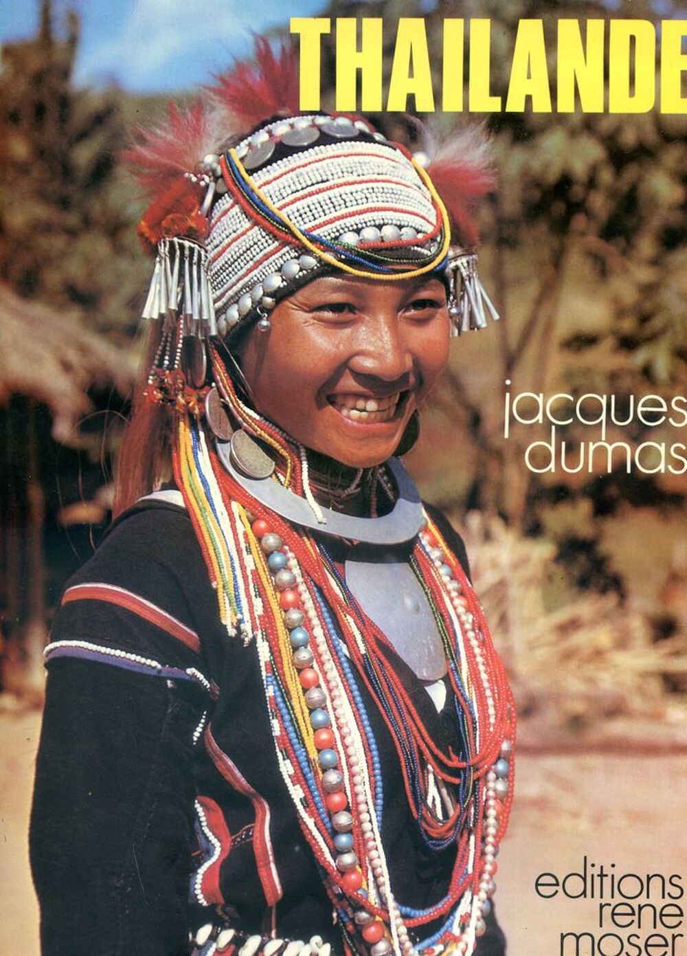 THAILANDE - Jacques Dumas Livres et BD