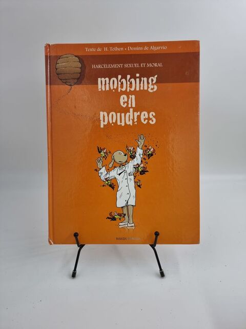 Livre bande dessine Mobbing en Poudres : Harclement Sexuel 0 Vulbens (74)